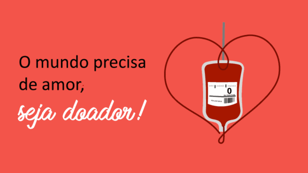 o mundo precisa de amor, seja doador socilogue